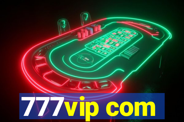 777vip com